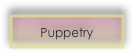 Puppetry