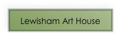 Lewisham Art House