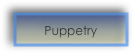 Puppetry