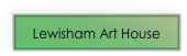 Lewisham Art House