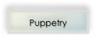 Puppetry