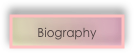 Biography